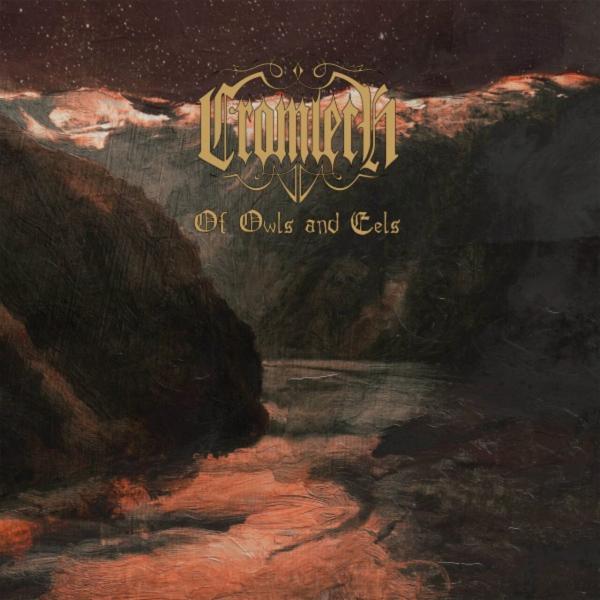 Cromlech - Of Owls And Eels (Upconvert)