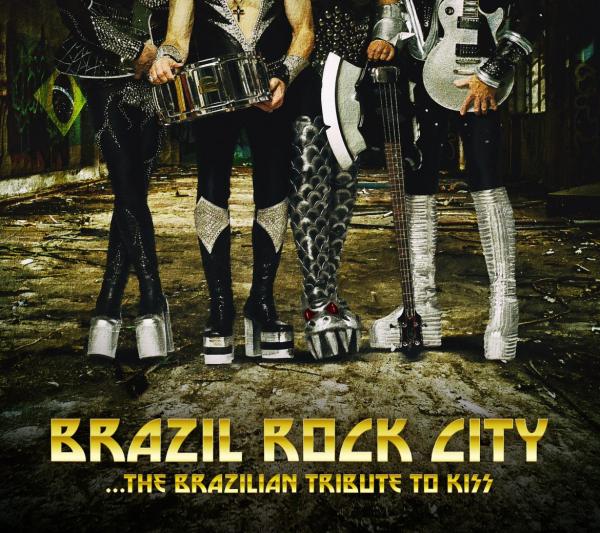 Various Artists - Brazil Rock City - ...The Brazilian Tribute to Kiss