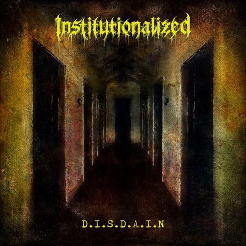 Institutionalized - Discography (2025)
