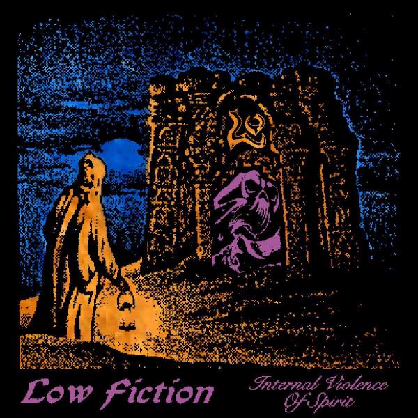 Low Fiction - Internal Violence of Spirit (EP) (Upconvert)