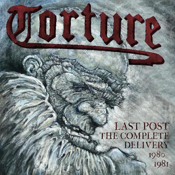 Torture - Last Post - The Complete Delivery 1980-1981 (Compilation)