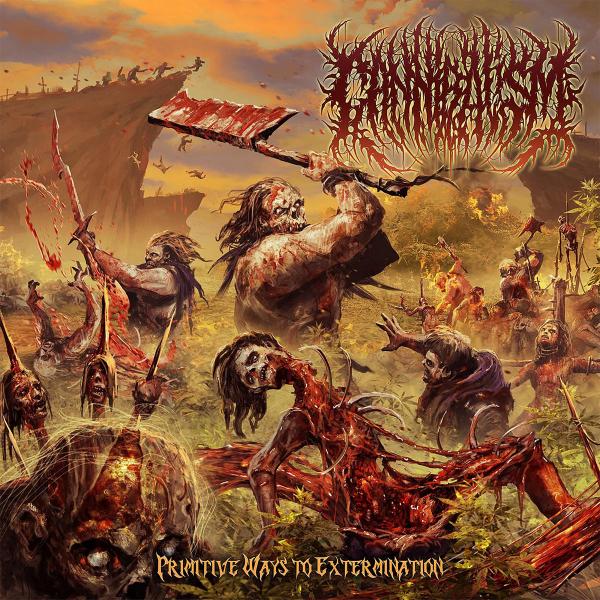 Cannibalism - Primitive Ways To Extermination (Upconvert)