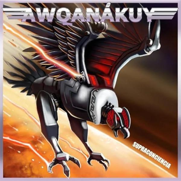 Awqanakuy - Supraconciencia (Upconvert)