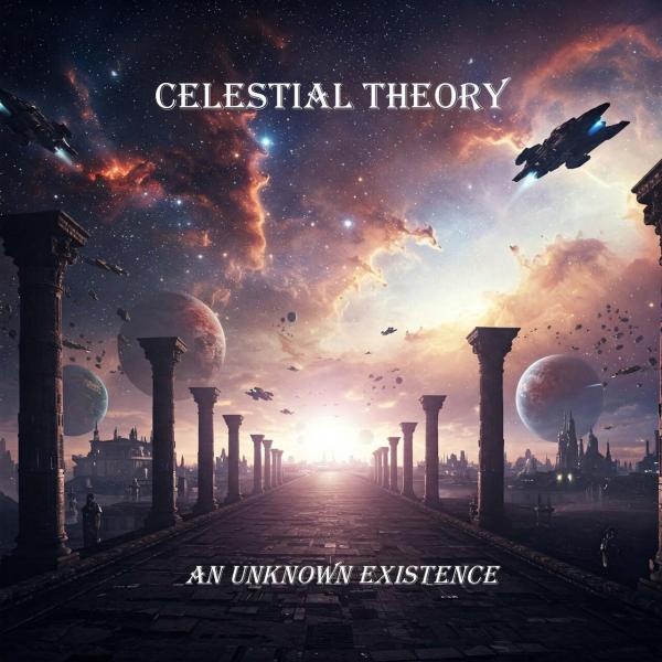 Celestial Theory - An Unknown Existence (Upconvert)