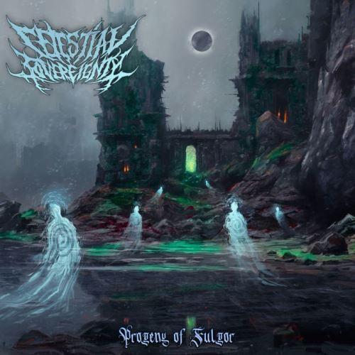 Celestial Sovereignty - Progeny Of Fulgor