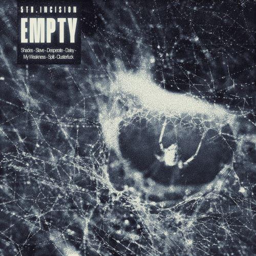 5th.Incision - Empty (EP)