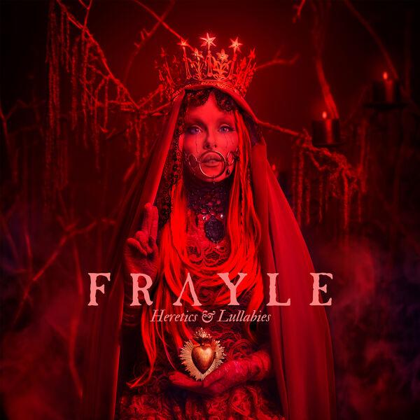Frayle - Heretics & Lullabies (Lossless)