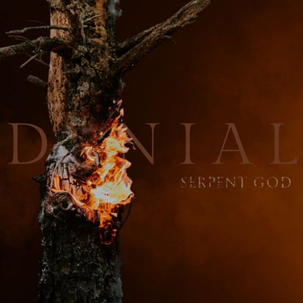 Serpent God - Denial (Lossless)