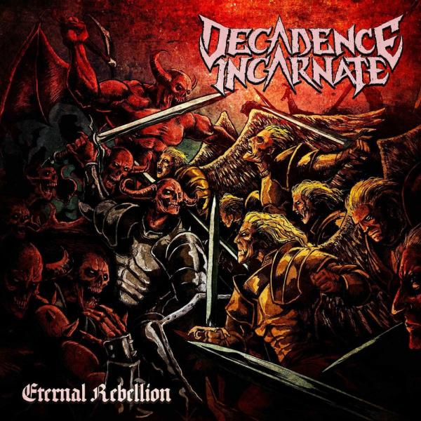 Decadence Incarnate - Eternal Rebellion (EP)