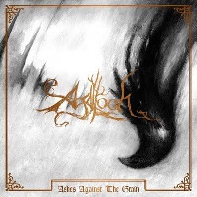 Agalloch - Ashes Against The Grain (Deluxe Edition 2025)
