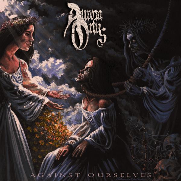 Aurora Ortus - Against Ourselves