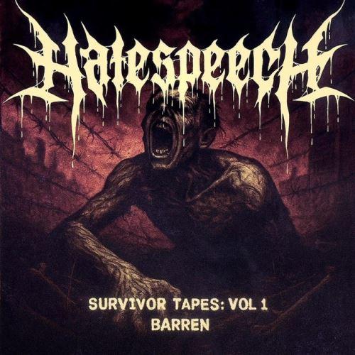 Hatespeech - Survivor Tapes, Vol. 1: Barren (EP)