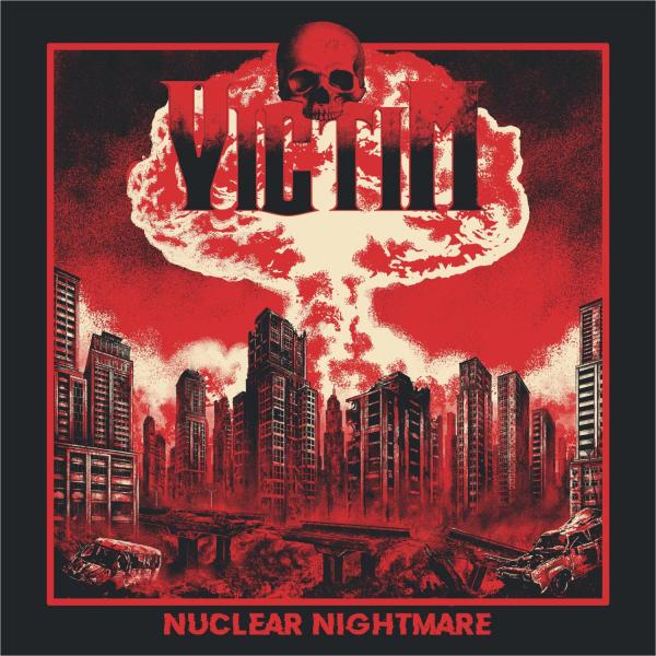 Victim - Nuclear Nightmare (Lossless)