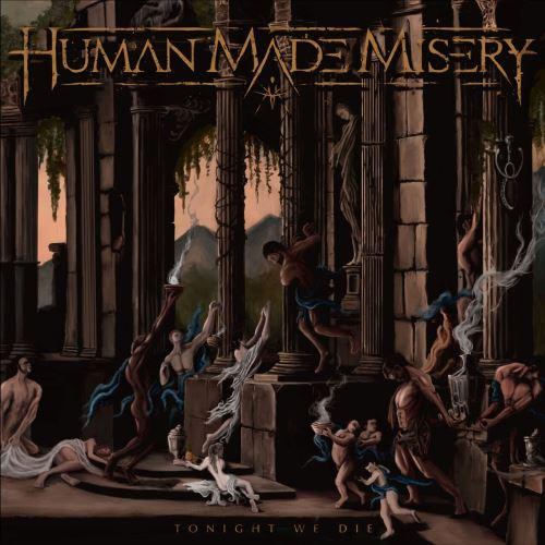 Human Made Misery - Tonight We Die