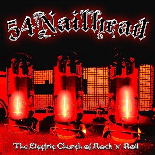 54 Nailhead - The Electric Church of Rock 'n' Roll