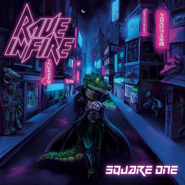 Rave In Fire - Square One