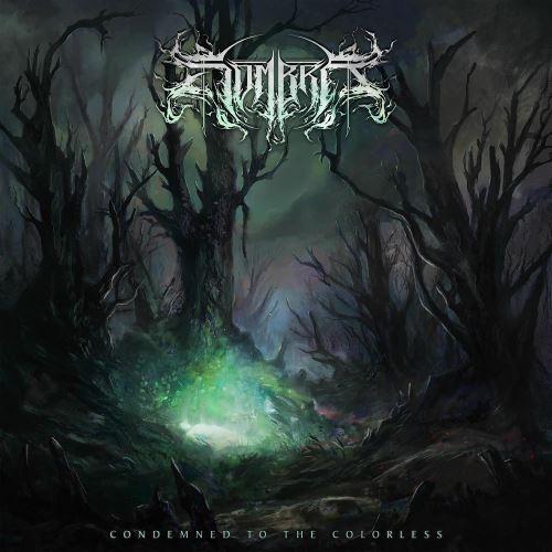 Sombra - Condemned To The Colorless