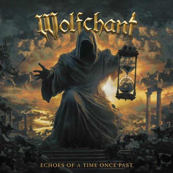 Wolfchant - Echoes of a Time Once Past (Lossless)