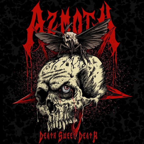 Azmoth - Death Sweet Death