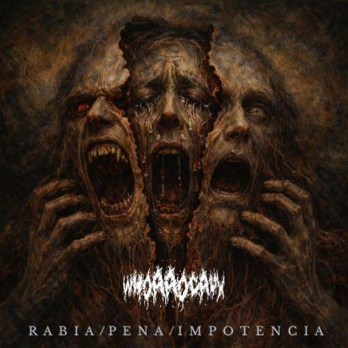 Whorrocrux - Rabia / Pena / Impotencia