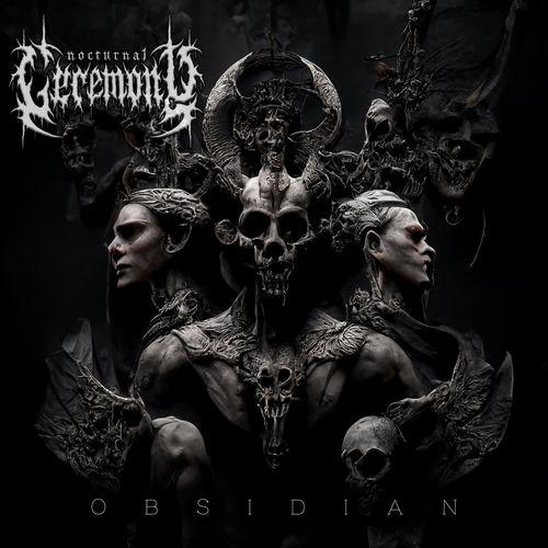 Nocturnal Ceremony - Obsidian