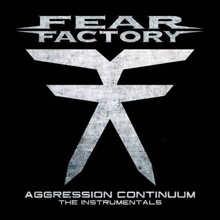 Fear Factory - Aggression Continuum (The Instrumentals) (Lossless)