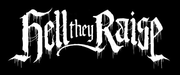Hell They Raise - Discography (2024 - 2026)