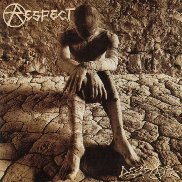 Respect - Despair