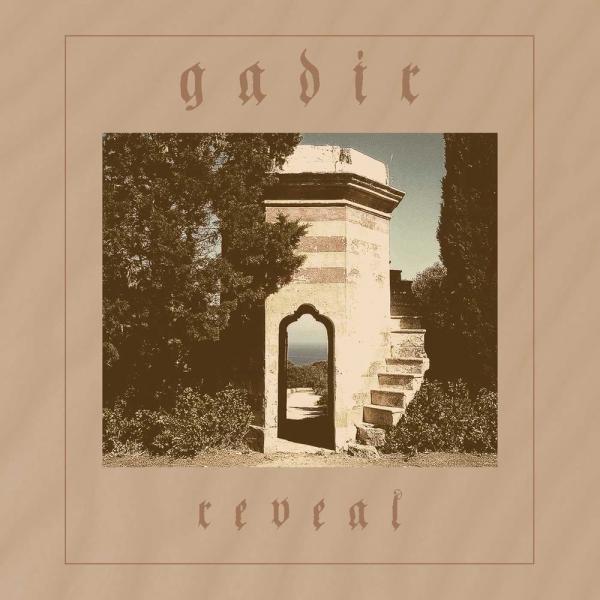Gadir - Reveal