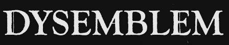 Dysemblem - Discography (2012 - 2026)