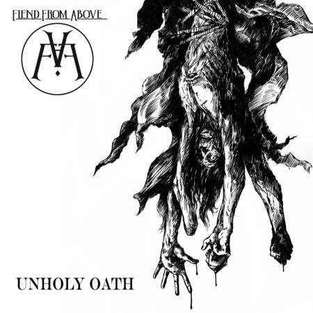 Fiend From Above - Unholy Oath (EP) (Lossless)