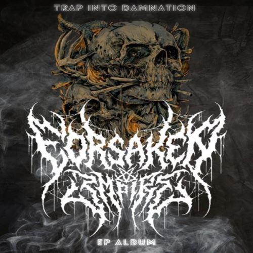 Forsaken Empire - Trap Into Damnation (EP)