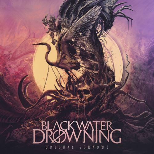 Blackwater Drowning - Obscure Sorrows