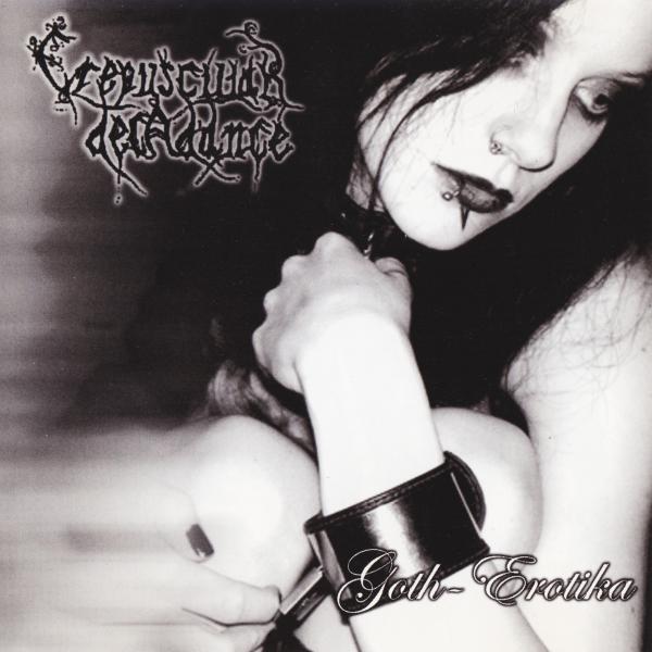 Crepuscular Decadance - Goth-Erotika (Demo)