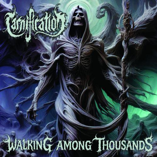 Carnification - Walking Among Thousands