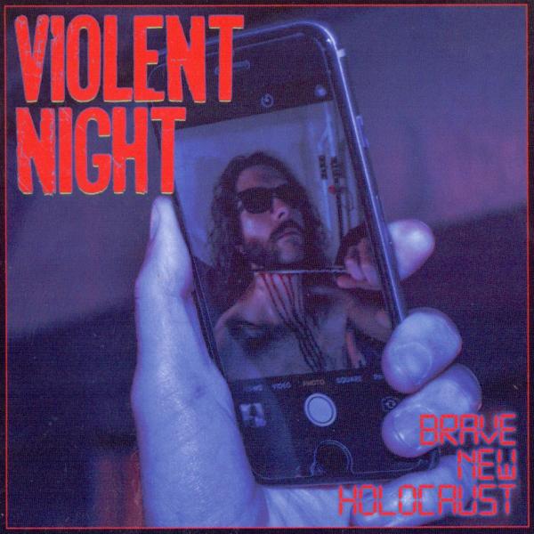 Violent Night - Brave New Holocaust