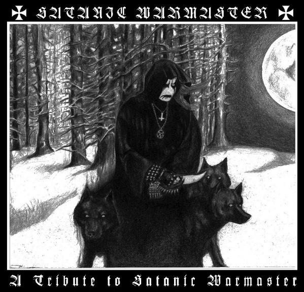 Various Artists - A Tribute To Satanic Warmaster (Bootleg) (Upconvert)