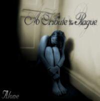 A Tribute To The Plague - Alone (Upconvert)