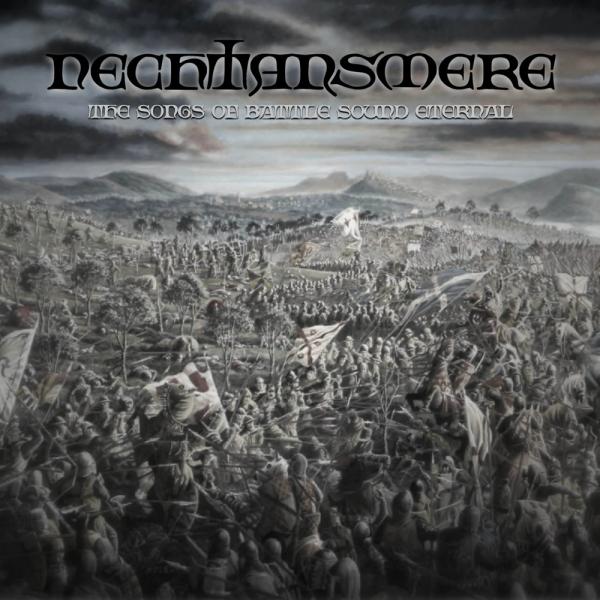 Nechtansmere - The Songs of Battle Sound Eternal