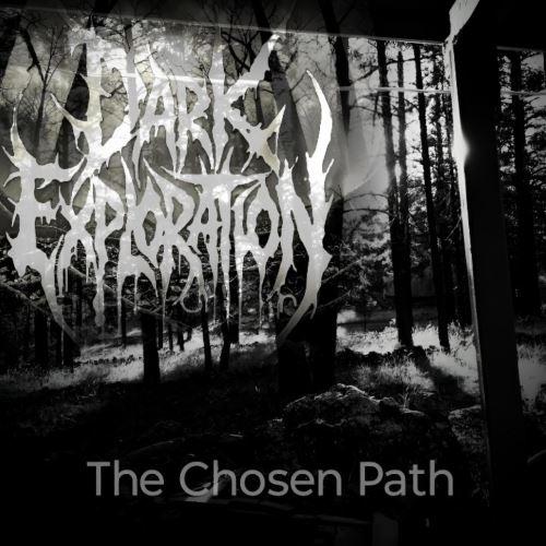 Dark Exploration - The Chosen Path