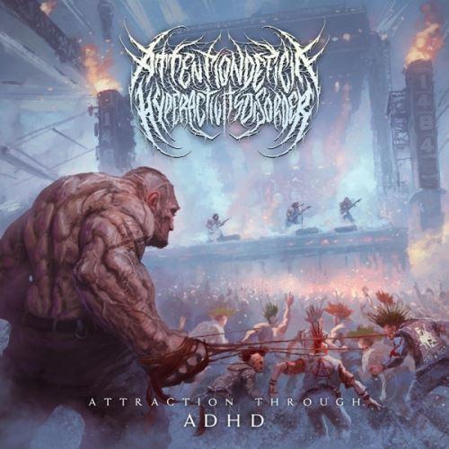 Adxhd - Attraction Through ADHD (EP)