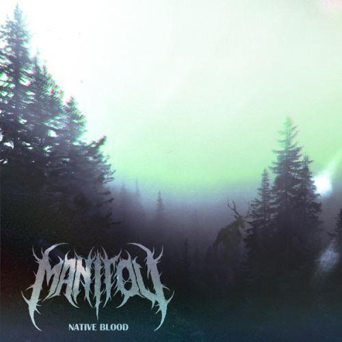 Manitou - Native Blood (EP) (Upconvert)