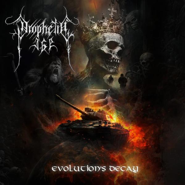 Prophetic Age - Evolution's Decay