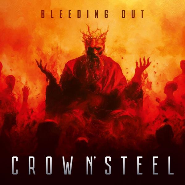 Crow N' Steel - Bleeding Out