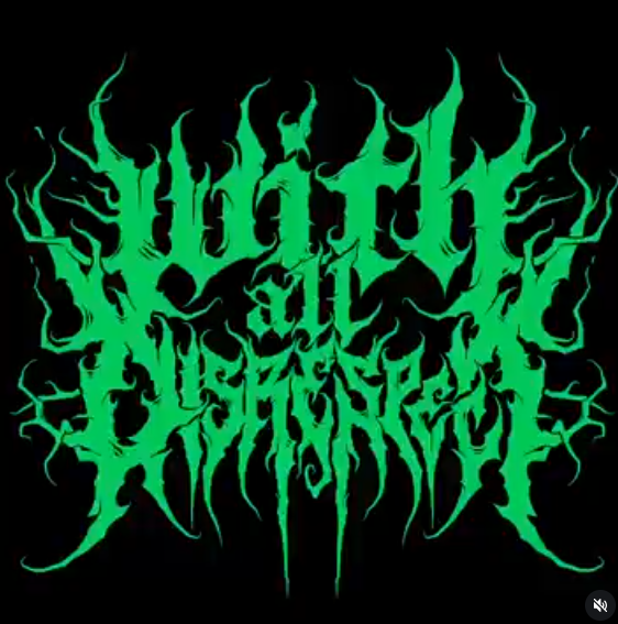 With All Disrespect - Discography (2023 - 2026) (Upconvert)