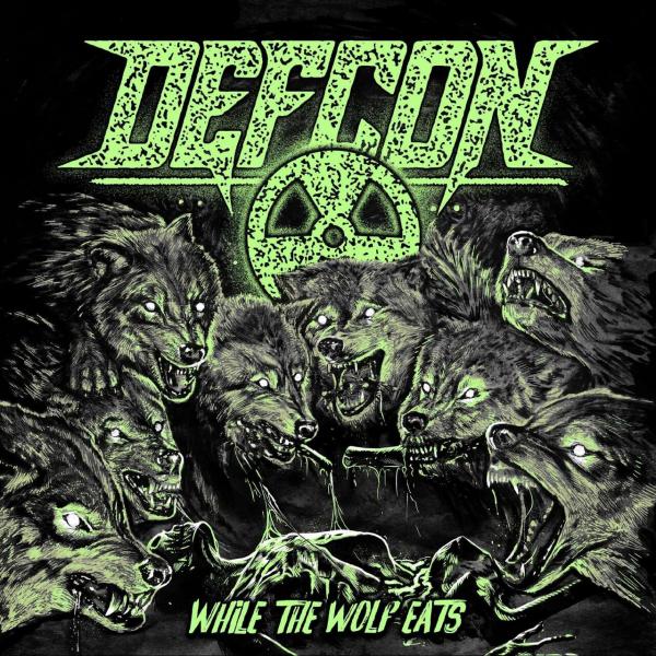 Defcon - While The Wolf Eats