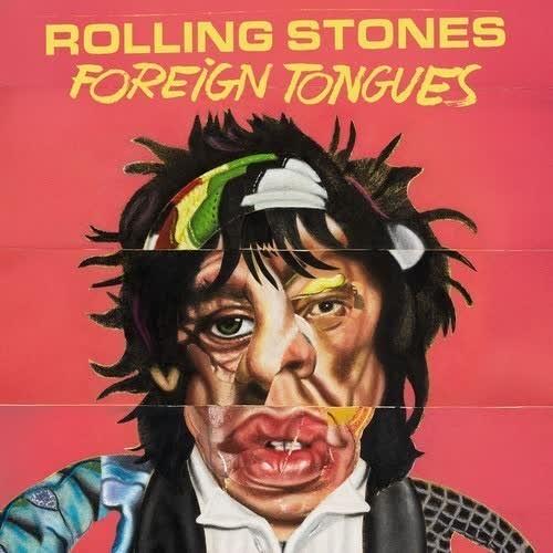 The Rolling Stones - Foreign Tongues (Lossless)