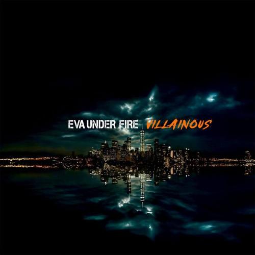 Eva Under Fire - Villainous (Lossless)
