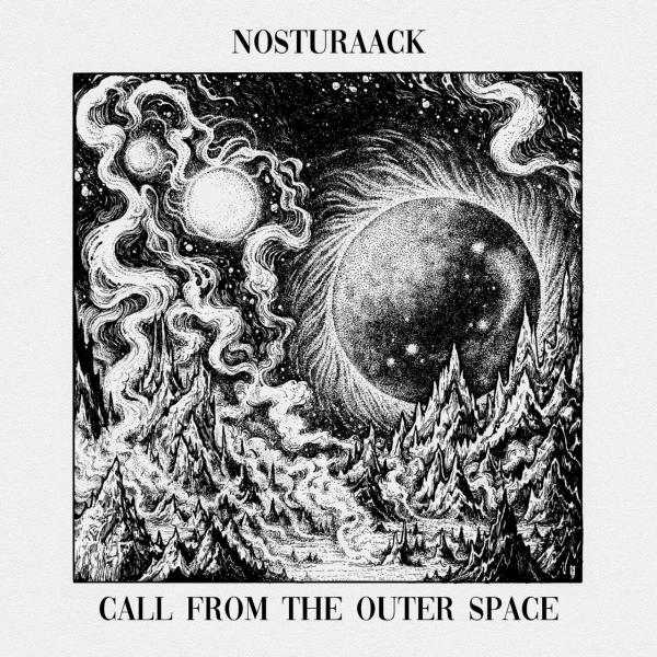 Nosturaack - Call From The Outer Space