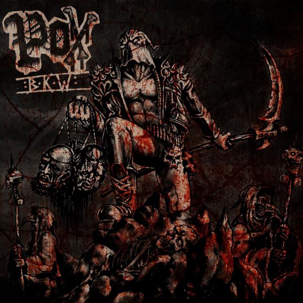 Pox - :BKW: (Brass Knuckles Witchcraft) (EP)